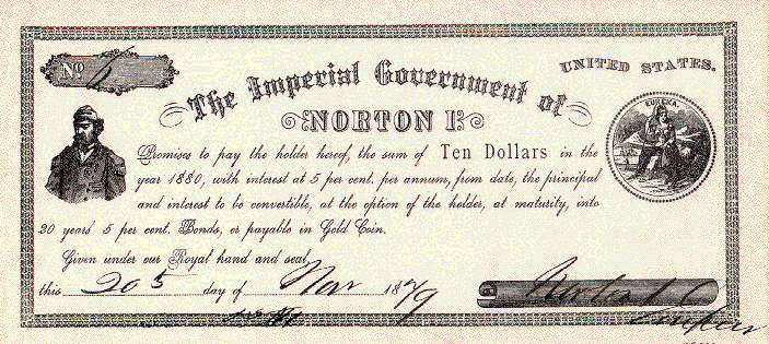 3 - Una cambiale da dieci dollari emessa da Norton I (1879)