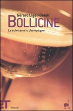 Bollicine – La scienza e lo champagne