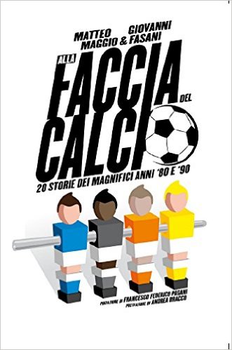 Alla faccia del Calcio