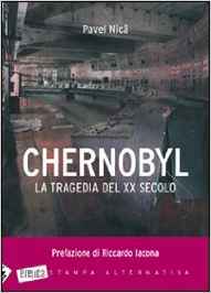 Chernobyl. La tragedia del XX secolo.