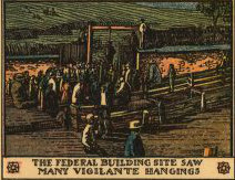 The federal building site saw many vigilante hanging