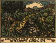 California's first gold discovered in Placerita Canyon, 1842