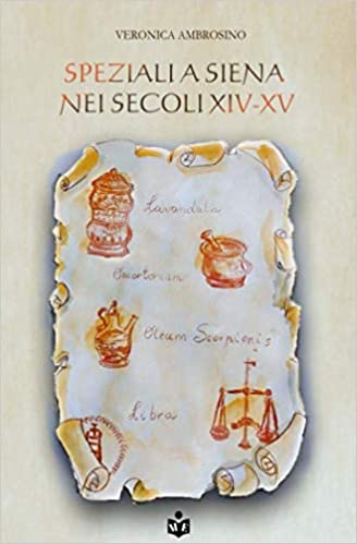 Speziali a Siena nei secoli XIV-XV